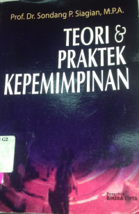 Image of Teori & Praktek Kepemimpinan
