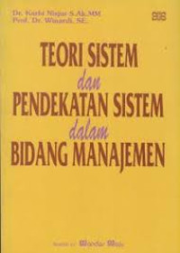 Image of Teori Sistem dan Pendekatan Sistem dalam Bidang Manajemen