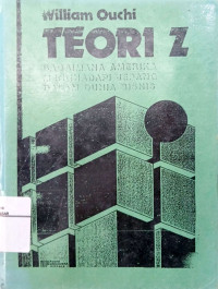 Image of Teori Z: bagaimana amerika menghadapi jepang dalam dunia bisnis