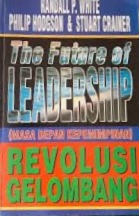 Image of The future of Leaderhip : Masa depan kepemimpinan