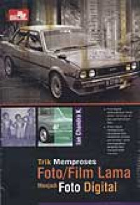 Image of Trik memproses foto/film lama menjadi foto digital