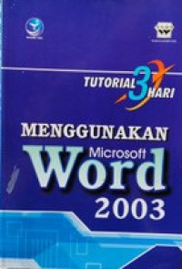 Image of Tutorial 3 hari : Menggunakan Microsoft Word 2003
