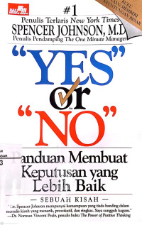 Image of Yes or No : panduan membuat keputusan yang lebih baik